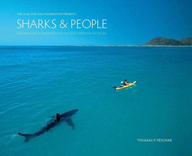 Sharks & People Thomas P. Peschak Published by The University of Chicago Press